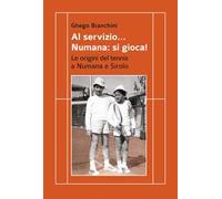 Al servizio... Numana: si gioca Le origini del tennis a Numana e Sirolo