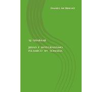 Al-Shabaab. Jihad e integralismo islamico in Somalia.