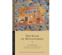 al-Shābushtī The Book of Monasteries (Tascabile) Library of Arabic Literature