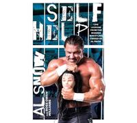 Al Snow Ross Owen Williams Self Help (Tascabile)