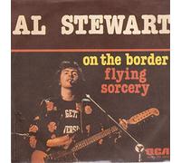 AL STEWART On The Border 7" 45