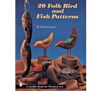 Al Streetman 20 Folk Bird and Fish Patterns (Tascabile)