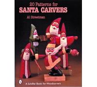 Al Streetman 20 Patterns for Santa Carvers (Tascabile)