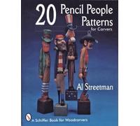 Al Streetman 20 Pencil People Patterns for Carvers (Tascabile)