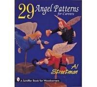 Al Streetman 29 Angel Patterns for Carvers (Tascabile)
