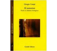 Al Sumarnaz. Poesia in dialetto bolognese