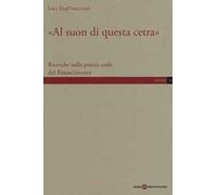 «Al suon di questa cetra». Ricerche sulla poesia orale del Rinascimento