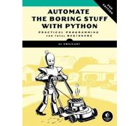 Al Sweigart Automate the Boring Stuff with Python, 2nd Edition (Tascabile)