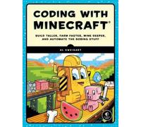 Al Sweigart Coding with Minecraft (Tascabile)
