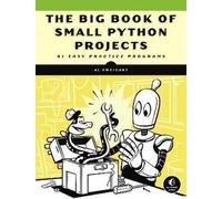 Al Sweigart The Big Book of Small Python Projects (Tascabile)