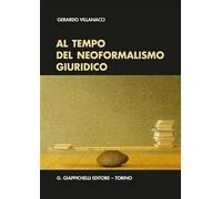Al tempo del neoformalismo giuridico