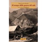 Al tempo della guerra del sale. Una zampa di capra ferrata
