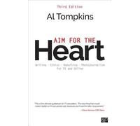 Al Tompkins Aim for the Heart (Tascabile)