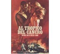 Al Tropico del Cancro - DVD IMPORT LIMITED