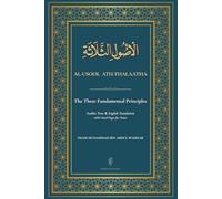 Al-Usool Ath-Thalaatha: The Three Fundamental Principles | Arabic Text & English Translation with Lined Pages