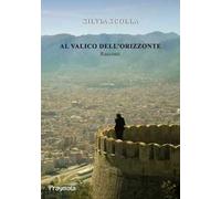 Al valico dell'orizzonte