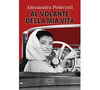 Al volante della mia vita