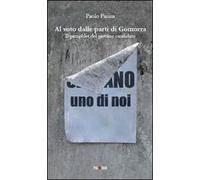 Al voto dalle parti di Gomorra. Il pamphlet del giovane candidato
