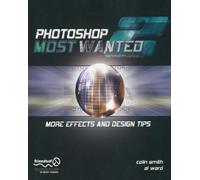 Al Ward Colin Smith Photoshop Most Wanted 2 (Tascabile)