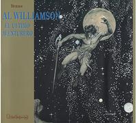 AL WILLIAMSON EL ULTIMO AVENTURERO