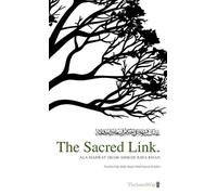 Ala Hadrat Ahmad Rida The Sacred Link (Copertina rigida)