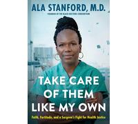 Ala Stanford Take Care of Them Like My Own (Copertina rigida)