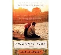Alaa Al Aswany Friendly Fire (Tascabile)