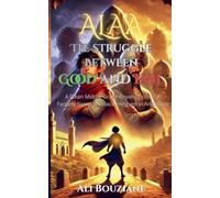 ALA'A: The Struggle Between Good and Evil A Clean Middle Grade Royalty Fiction: A Fantasy Novel of Palace Intrigues in Andalusia: 1