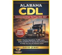 ALABAMA CDL: COMMERCIAL DRIVER TEST PREP 2026/2027