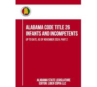 Alabama Code Title 27 - Insurance: Up to Date, as of November 2024, Part 2