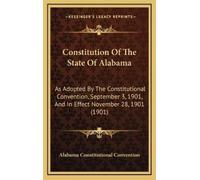 Alabama Constitutional Conve Constitution Of The State Of Al (Copertina rigida)