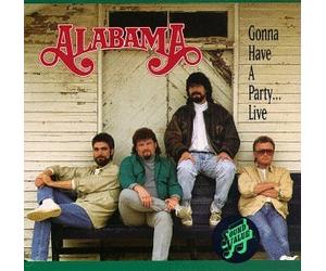 Alabama - Gonna Have a Party-Live