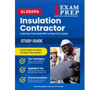Alabama Insulation Contractor Exam Prep Study Guide: Practice Exams, Book Overviews & How to Highlight and Tab Your Books