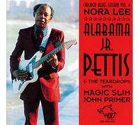 Alabama Jr. Pettis & The Teardrops Nora Lee (CD) Album