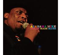 Alabama Mike - Tailor Made Blues