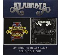 Alabama - My Home's In Alabama/Feels So Right