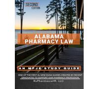 Alabama Pharmacy Law: An MPJE Study Guide
