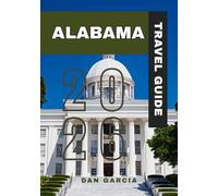 ALABAMA TRAVEL GUIDE 2026