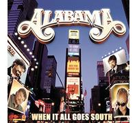 Alabama - When It All Goes South