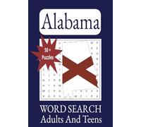 Alabama Word Search Adults And Teens: Word Search Puzzles with Easy-to-Read Print about Alabama, The United States, U.S. Cities and More | 6x9 inches, ... Gift for Vacations, Holidays and Free Time