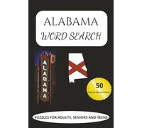 Alabama Word Search-Puzzles for Adults, Seniors and Teens: Alabama | Word Search | State