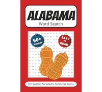 Alabama Word Search: Puzzles With Easy to Read Print about The Cotton State | 6x9 inches 110 pages | Gift for Vacations, Holidays, Travel Games