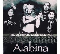 Alabina( Feat. Ishtar & Los Ninos De Sara) - The Ultimate Club Remixes