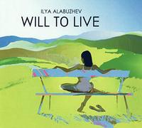 Alabuzhev, Ilya - Will to Live
