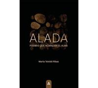 Alada: Poemas que acarician el alma