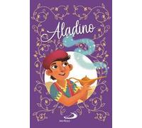 Aladino. Ediz. illustrata