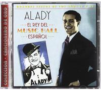 Alady - El Rey Del Music Hall Español