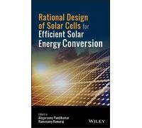 Alagarsamy Pand Rational Design of Solar Cells for Efficient (Copertina rigida)
