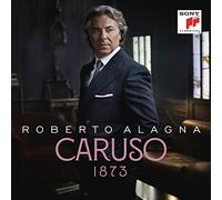Alagna Roberto - Caruso 1873 (Deluxe Edition)