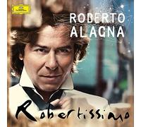 Roberto Alagna – Robertissimo – Deutsche Grammophon
